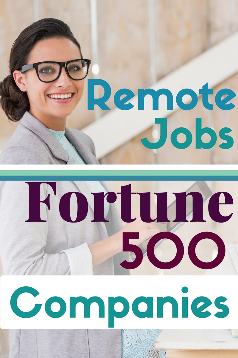 Some of the biggest companies in the world offer work from home jobs. This list includes different remote jobs at reputable Fortune 500 companies. 